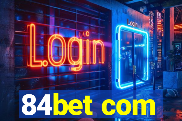 84bet com